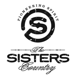 PIONEERING SPIRIT S THE SISTERS COUNTRY logo