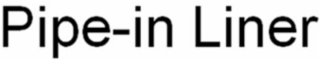 PIPE-IN LINER logo