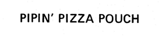 PIPIN' PIZZA POUCH logo
