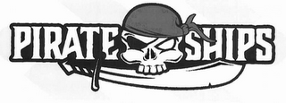 PIRATE SHIPS