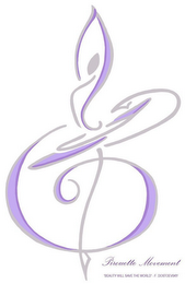 PIROUETTE MOVEMENT " BEAUTY WILL SAVE THE WORLD" F. DOSTOEVSKY logo