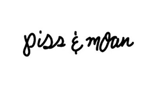 PISS & MOAN logo