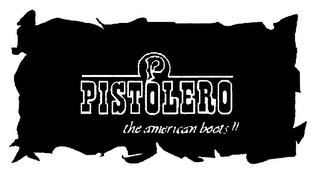 PISTOLERO THE AMERICAN BOOTS!! logo