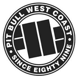 PIT BULL WEST COAST SINCE EIGHTY NINE logo