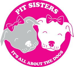 PIT SISTERS IT'S ALL ABOUT THE DOGS logo