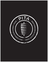 · PITA · MEDITERRANEAN STREET FOOD · logo