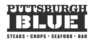 PITTSBURGH BLUE STEAKS · CHOPS · SEAFOOD · BAR logo