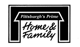 PITTSBURGH'S PRIME HOME & FAMILY logo