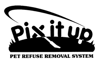 PIX IT UP PET REFUSE REMOVAL SYSTEM logo