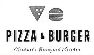 PIZZA & BURGER MICHAEL'S BACKYARD KITCHEN logo