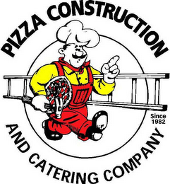 PIZZA CONSTRUCTION AND CATERING COMPANY SINCE 1982 logo