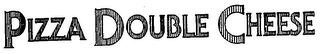 PIZZA DOUBLE CHEESE logo