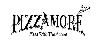 PIZZAMORE PIZZA WITH THE ACCENT logo