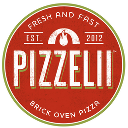 PIZZELII FRESH AND FAST BRICK OVEN PIZZA EST. 2012 logo