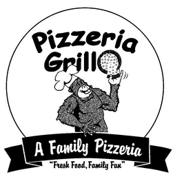 PIZZERIA GRILLO  A FAMILY PIZZERIA "FRESH FOOD, FAMILY FUN" logo