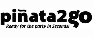 PIÑATA 2GO READY FOR THE PARTY IN SECONDS! logo