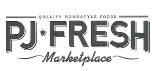 PJ FRESH MARKETPLACE QUALITY HOMESTYLE FOODS logo