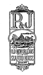 P&J OLD NEW ORLEANS SEAFOOD HOUSE SINCE 1876 logo