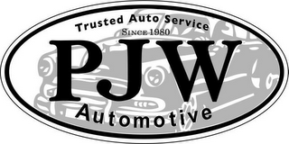 PJW TRUSTED AUTO SERVICE SINCE 1980 AUTOMOTIVE logo