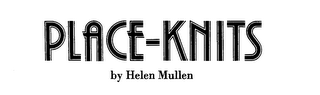 PLACE-KNITS BY HELEN MULLEN logo