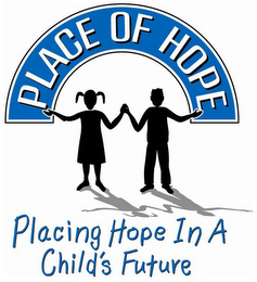 PLACE OF HOPE PLACING HOPE IN A CHILD'S FUTURE logo