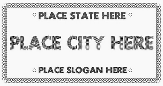 PLACE STATE HERE PLACE CITY HERE PLACE SLOGAN HERE logo