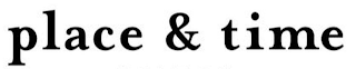 PLACE & TIME logo