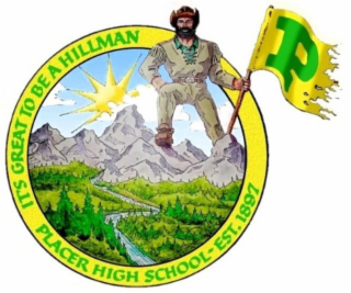PLACER HIGH SCHOOL - EST. 1897 IT'S GREAT TO BE A HILLMAN P logo
