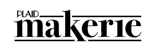PLAID MAKERIE
