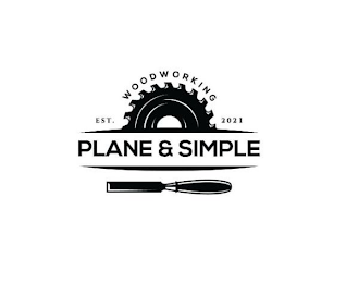 PLANE & SIMPLE WOODWORKING EST 2021 logo