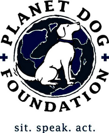 PLANET DOG + FOUNDATION + SIT. SPEAK. ACT. logo