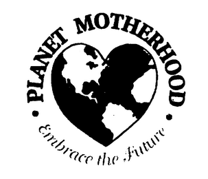 PLANET MOTHERHOOD EMBRACE THE FUTURE logo
