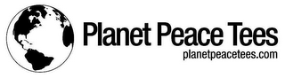 PLANET PEACE TEES PLANETPEACETEES.COM logo