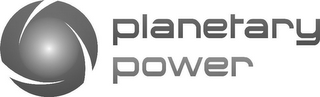 PLANETARY POWER