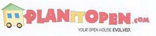 PLANITOPEN.COM YOUR OPEN HOUSE EVOLVED. logo