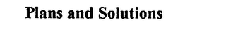 PLANS AND SOLUTIONS logo
