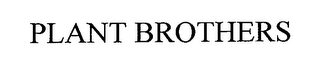 PLANT BROTHERS logo