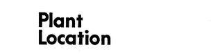 PLANT LOCATION logo