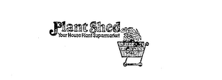 PLANT SHED YOUR HOUSE PLANT SUPERMARKET logo