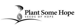 PLANT SOME HOPE SEEDS OF HOPE logo
