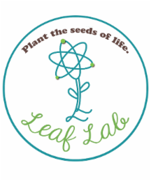 PLANT THE SEEDS OF LIFE.  LL LEAF LAB logo