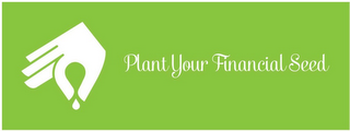 PLANT YOUR FINANCIAL SEED logo