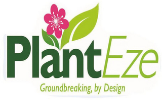PLANTEZE GROUNDBREAKING, BY DESIGN logo