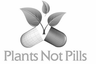 PLANTS NOT PILLS logo