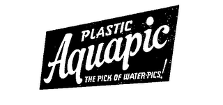 PLASTIC AQUAPIC THE PIC OF WATER PICS! logo
