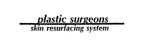 PLASTIC SURGEONS SKIN RESURFACING SYSTEM logo