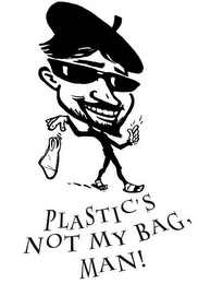 PLASTIC'S NOT MY BAG, MAN! logo