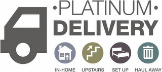 ·PLATINUM· DELIVERY IN-HOME UPSTAIRS SET UP HAUL AWAY logo