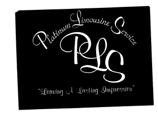 PLATINUM LIMOUSINE SERVICE PLS LEAVING A LASTING IMPRESSION logo