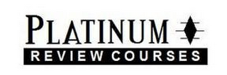 PLATINUM REVIEW COURSES logo